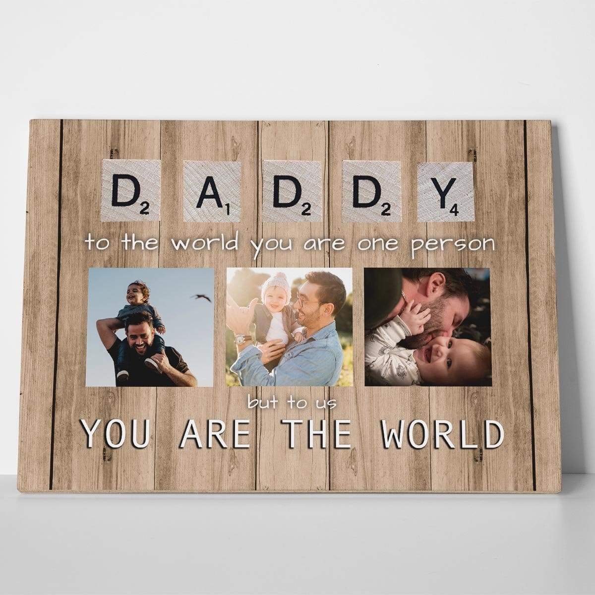 You Are The World Dad Photo Canvas Print